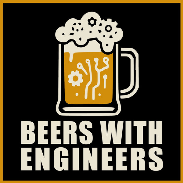 Beers with Engineers